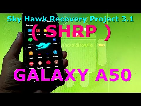 Sky Hawk Recovery Project 3.1 ( SHRP ) for Samsung Galaxy A50