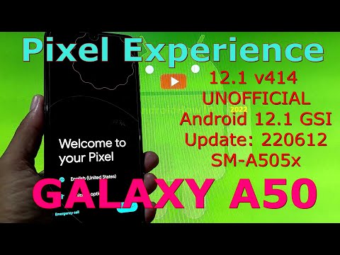 Pixel Experience 12.1 v414 for Galaxy A50 Android 12.1 Update: 220612