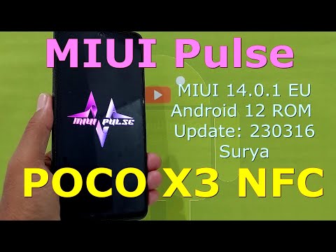 MIUI Pulse Basic 14.0.1 EU for Poco X3 NFC Android 12 ROM Update: 230316