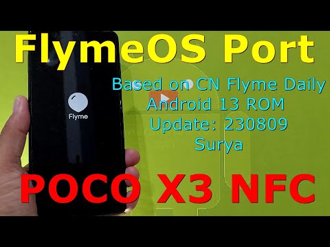 FlymeOS Port for Poco X3 NFC Android 13 ROM Update: 230809