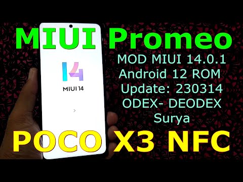 MIUI Promeo MOD 14.0.1 for Poco X3 NFC Android 12 ROM Update: 230314