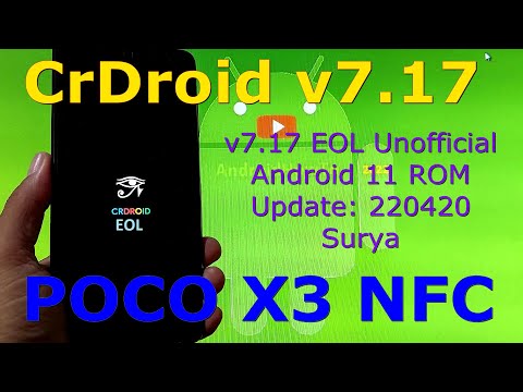 CrDroid v7.17 EOL for Poco X3 NFC Android 11 Update: 220420