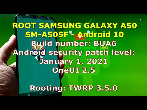 How to Root Samsung Galaxy A50 SM-A505F - BUA6 Firmware Update