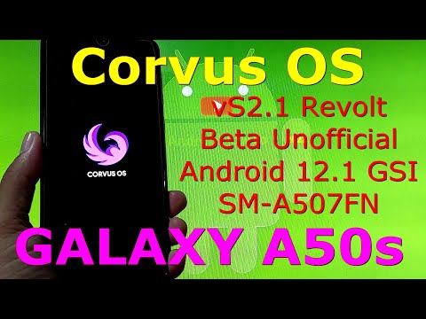 Corvus OS vS2.1 for Galaxy A50s Android 12.1 GSI