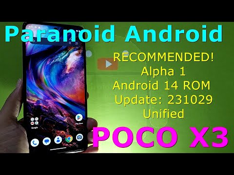 Paranoid Android ALPHA 1 for Poco X3 Android 14 ROM Update: 231029