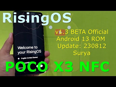 RisingOS 1.3 BETA Official for Poco X3 Android 13 ROM Update: 230812