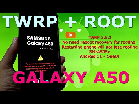TWRP 3.6.1+Root Samsung Galaxy A50 A505x Android 11-OneUI in 2022