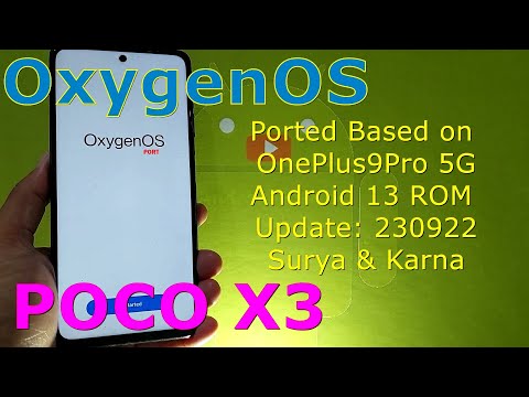 OxygenOS 13 Port for Poco X3 Android 13 ROM Update: 230922