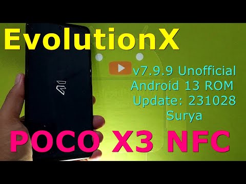 EvolutionX 7.9.9 Unofficial for Poco X3 Android 13 ROM Update: 231028