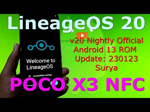 LineageOS 20 Nightly for Poco X3 Android 13 ROM Update: 230123
