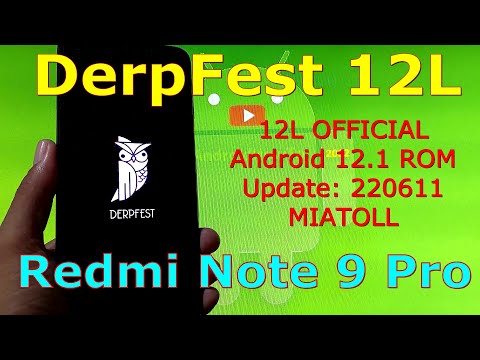 DerpFest 12L OFFICIAL for Redmi Note 9 Pro Android 12.1 Update: 220611