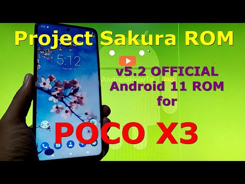 Project Sakura ROM 5.2 OFFICIAL for Poco X3 NFC (Surya) Android 11