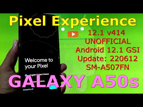 Pixel Experience 12.1 v414 for Galaxy A50s Android 12.1 Update: 220612