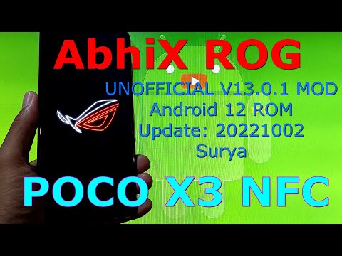 AbhiX ROG Edition V13.0.1 Mod for Poco X3 Android 12 Update: 20221002