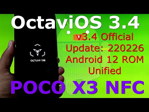 OctaviOS 3.4 Official for Poco X3 NFC Android 12 Update: 220226